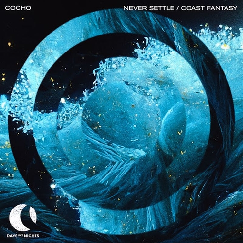 Cocho - Never Settle - Coast Fantasy